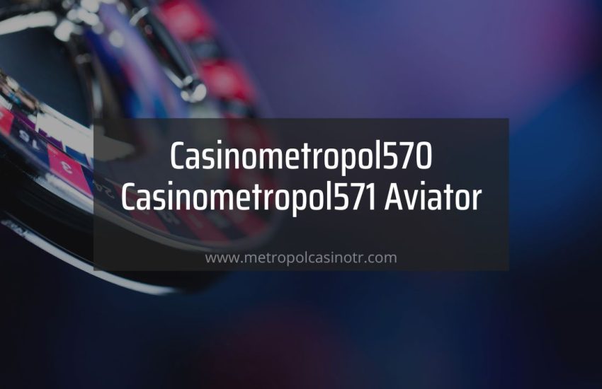 Casinometropol570 - Casinometropol571 Aviator